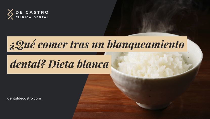Dieta blanca: qué comer (y qué evitar) después de un blanqueamiento dental